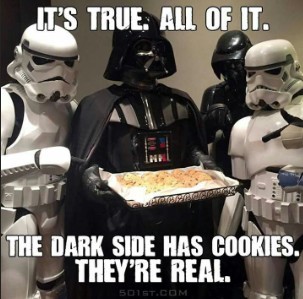 The dark side has cookies