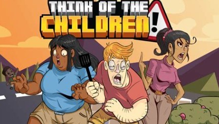 Cartoon, showing people 'thinking of the children'.