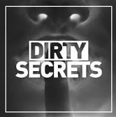 dirty secrets